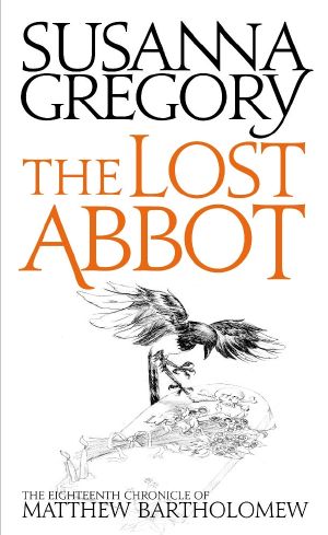 [Matthew Bartholomew 19] • The Lost Abbot